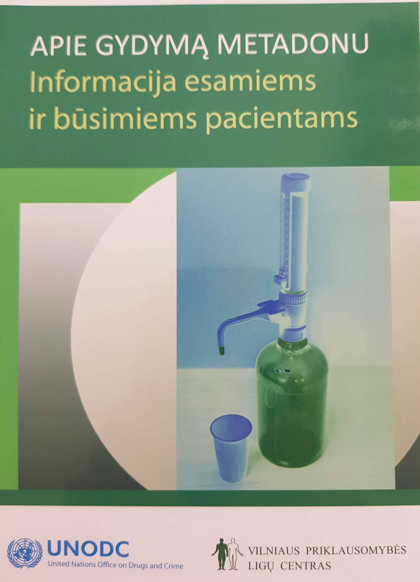 Apie gydymą metadonu. Informacija esamiems ir būsimiems pacientams