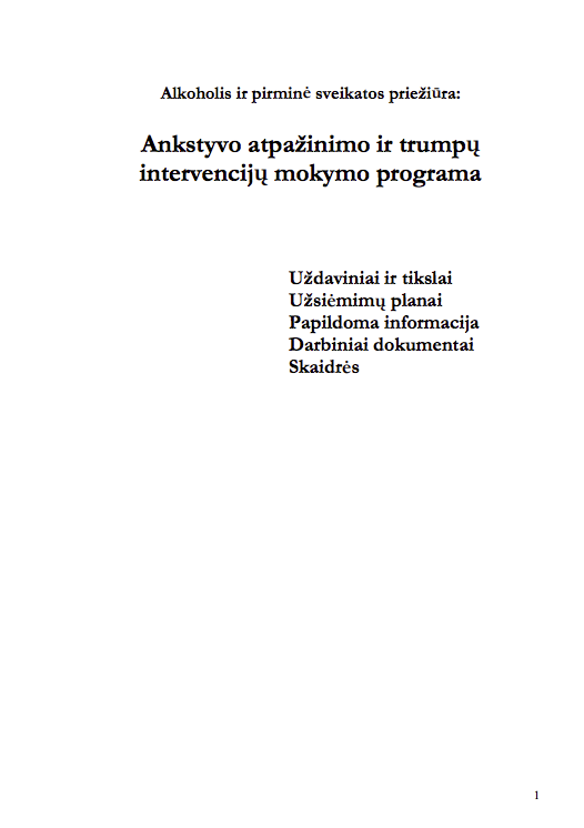 Alkoholis ir pirminė sveikatos priežiūra: ankstyvo atpažinimo ir trumpų intervencijų mokymo programa