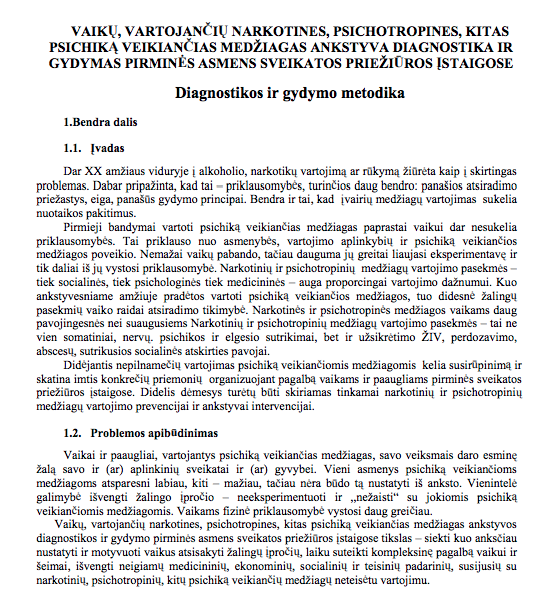 Vaikų, vartojančių narkotines, psichotropines, kitas psichiką veikiančias medžiagas, ankstyva diagnostika ir gydymas pirminės asmens sveikatos priežiūros įstaigose. Diagnostikos ir gydymo metodika.