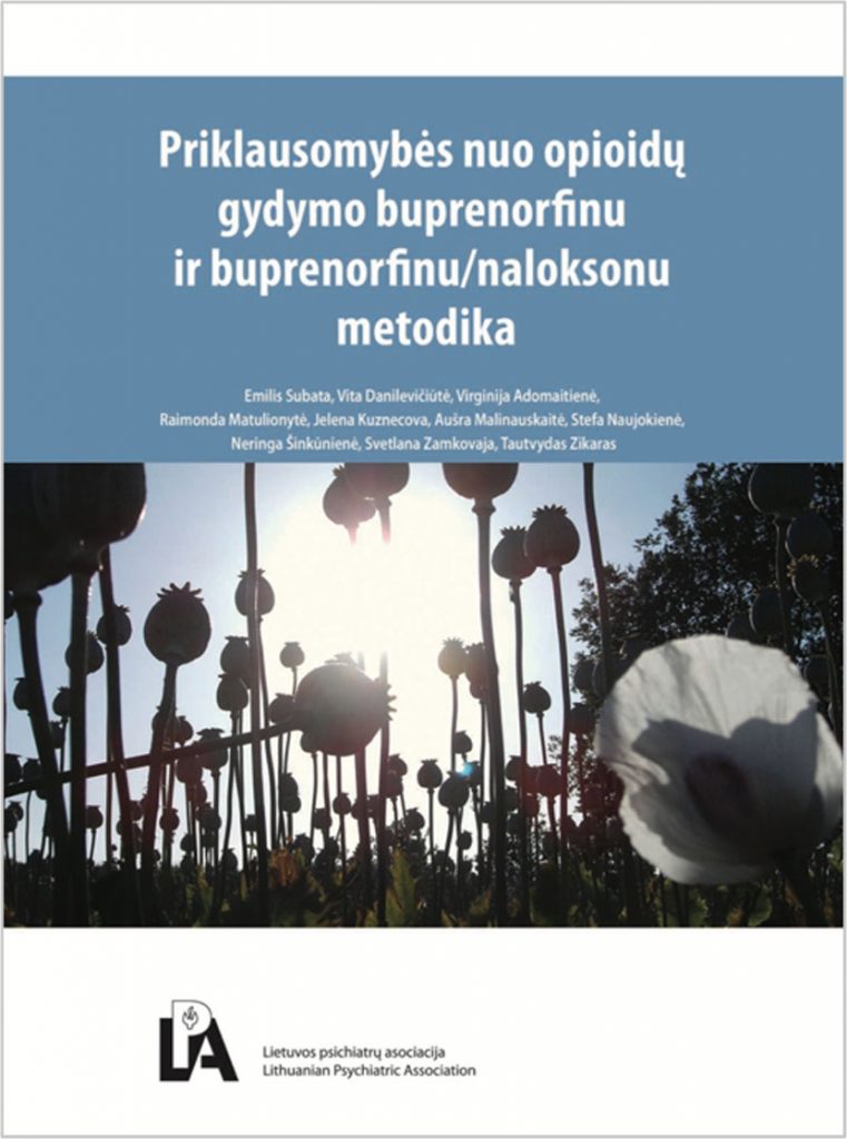 Priklausomybės nuo opioidų gydymo buprenorfinu ir buprenorfinu / naloksonu metodika