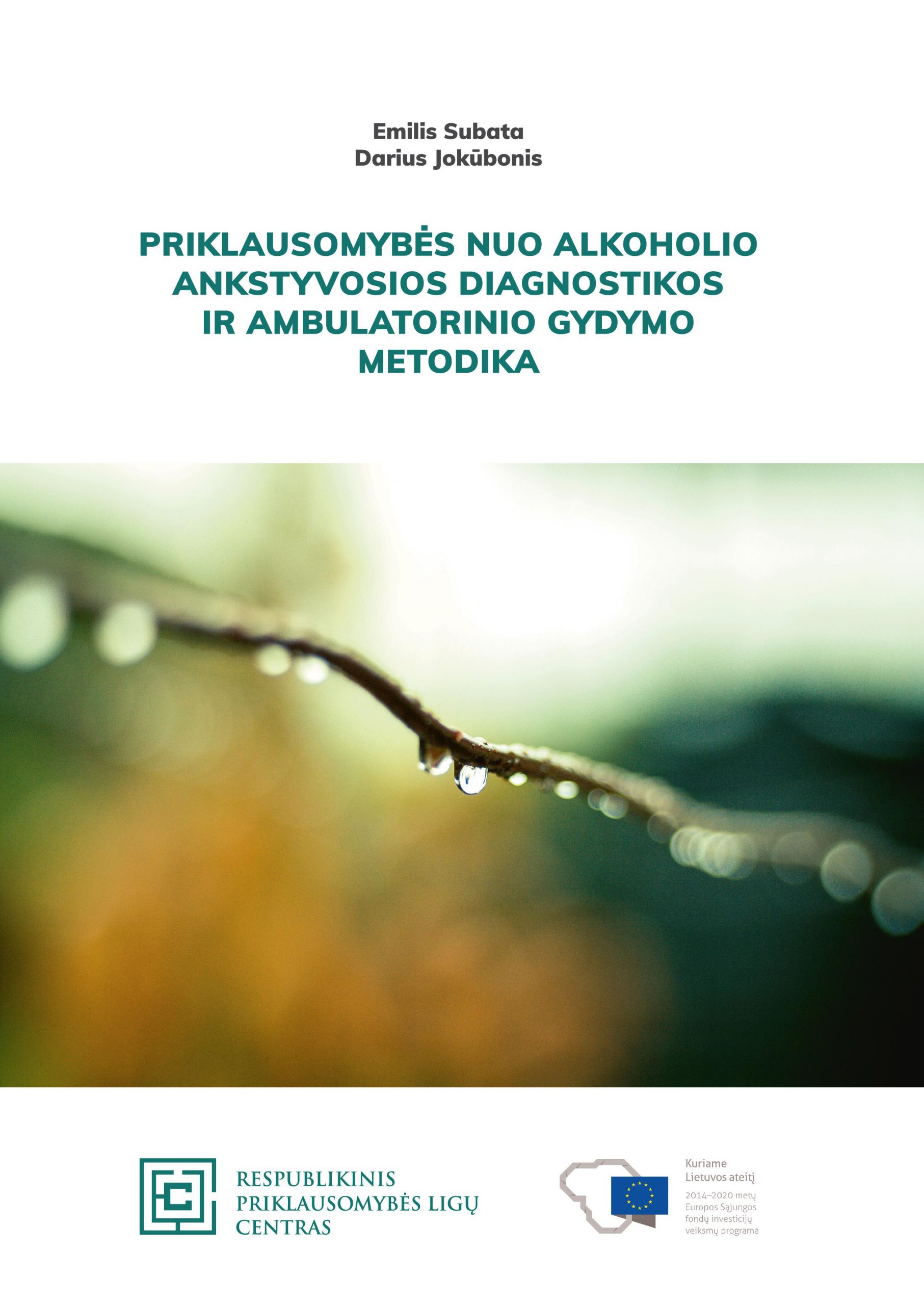 Priklausomybės nuo alkoholio ankstyvosios diagnostikos ir ambulatorinio gydymo metodika