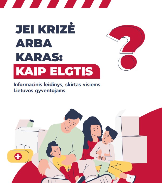 Naudinga informacija, kaip pasiruošti krizinėms situacijoms