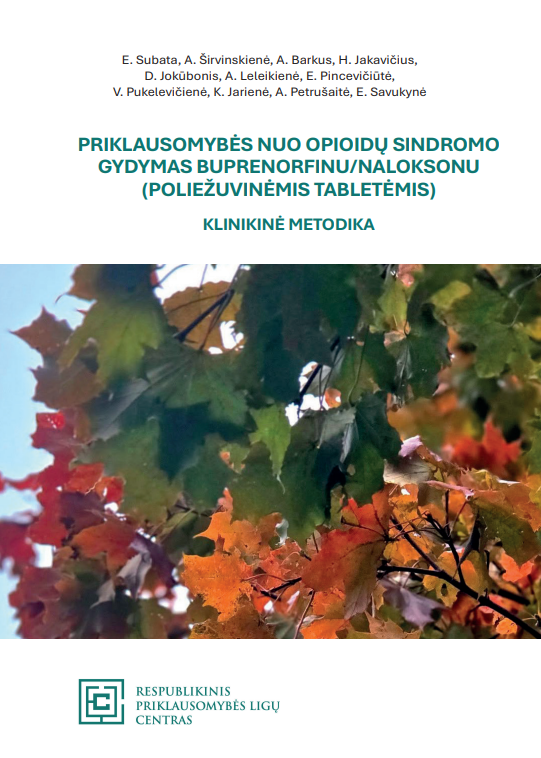 Priklausomybės nuo opioidų sindromo gydymas buprenorfinu / naloksonu (poliežuvinėmis tabletėmis) klinikinė metodika